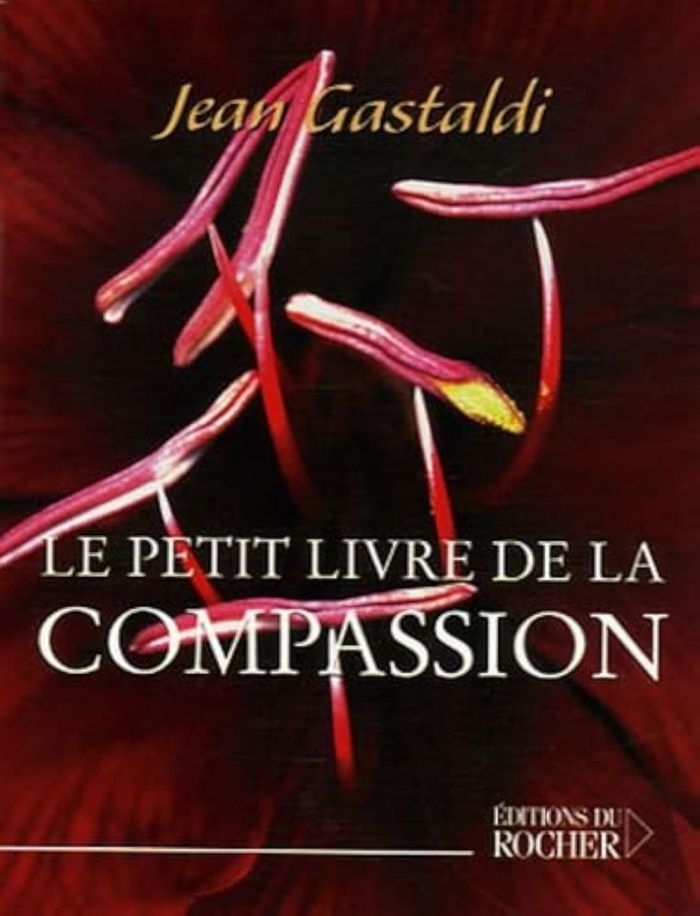 Couverture du livre « LE PETIT LIVRE DE LA COMPASSION » de Gastaldi/lalex, librairie Les Contes Infusés à Corte
