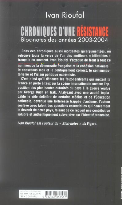 Quatrième de couverture de « CHRONIQUES D'UNE RESISTANCE - (BLOC-NOTES DES ANNEES 2003 ET 2004) »