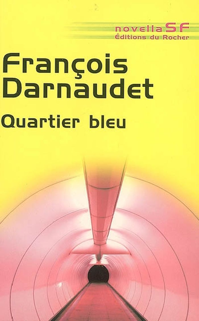 Couverture du livre « QUARTIER BLEU » de Francois Darnaudet, librairie Les Contes Infusés à Corte