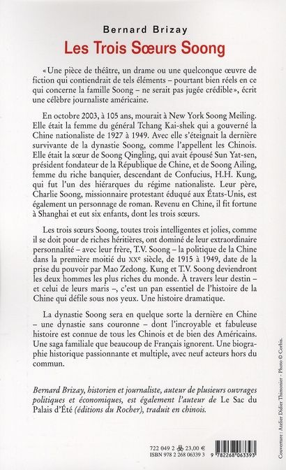 Quatrième de couverture de « LES TROIS SOEURS SOONG - UNE DYNASTIE CHINOISE DU XXE SIECLE »
