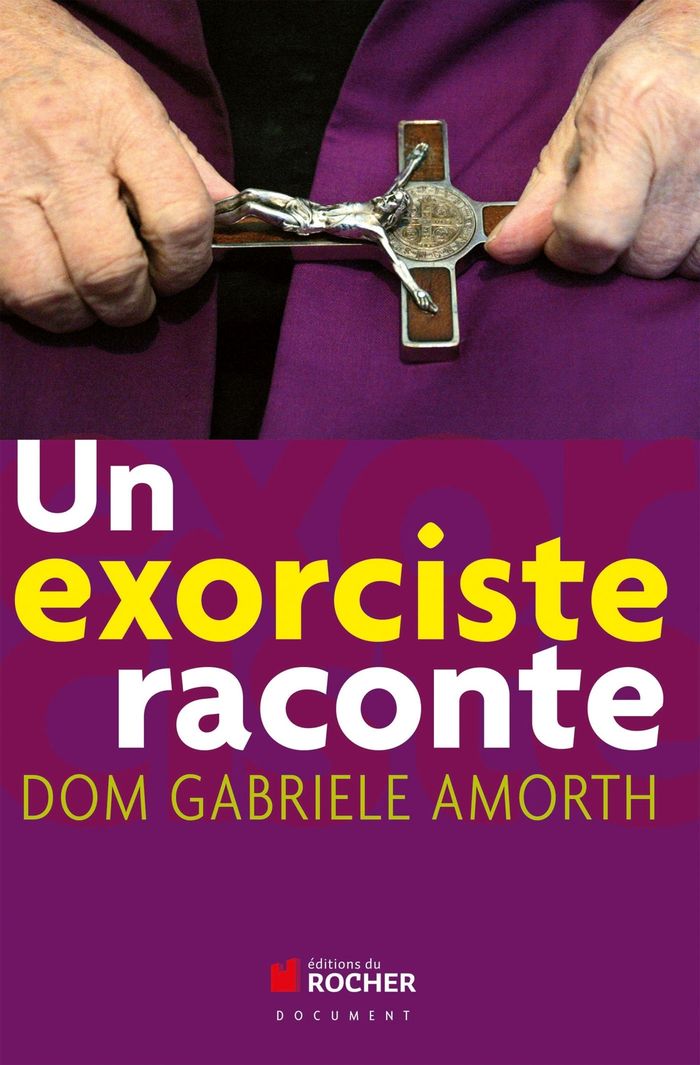 Couverture du livre « UN EXORCISTE RACONTE », librairie Les Contes Infusés à Corte