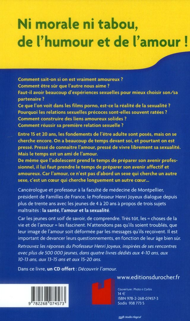 Quatrième de couverture de « COMMENT C'EST L'AMOUR ? - SEXUALITE ET SENTIMENTS, AMITIES, ATTIRANCE, AMOUR... REPONSES AUX QUESTIO »