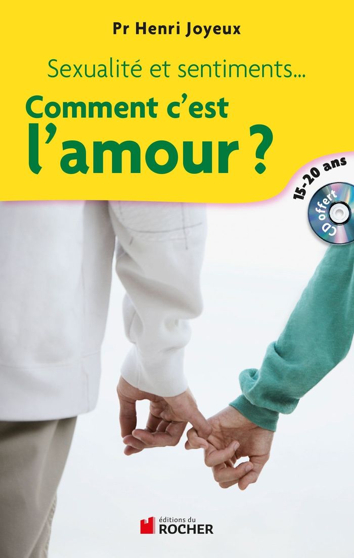 Couverture du livre « COMMENT C'EST L'AMOUR ? - SEXUALITE ET SENTIMENTS, AMITIES, ATTIRANCE, AMOUR... REPONSES AUX QUESTIO » de Joyeux Pr Henri, librairie Les Contes Infusés à Corte