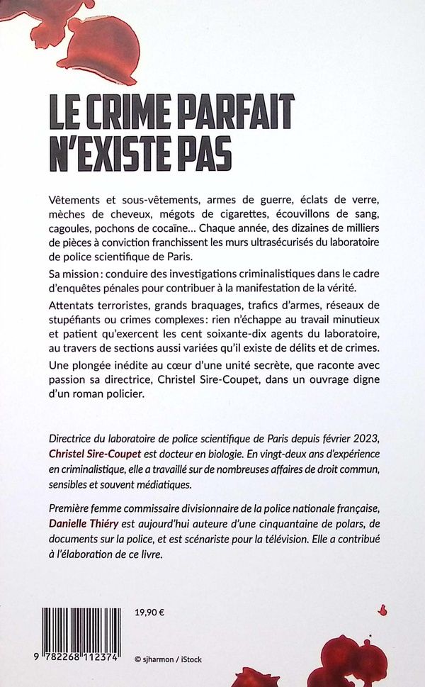 Quatrième de couverture de « Le crime parfait n'existe pas : 100 ans de police scientifique, les plus grandes affaires ! »