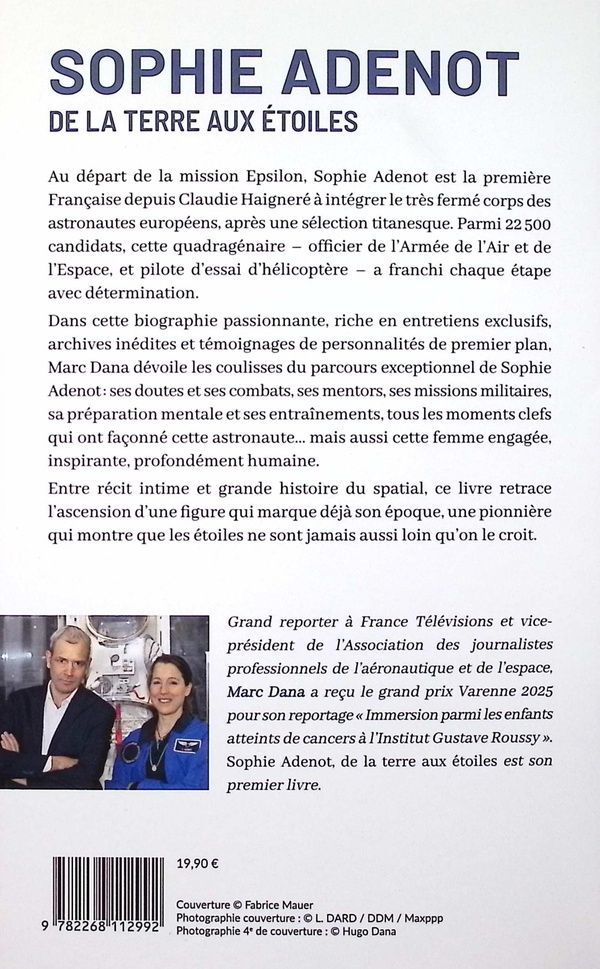 Quatrième de couverture de « Sophie Adenot, de la Terre aux étoiles : le destin hors norme d'une astronaute française »