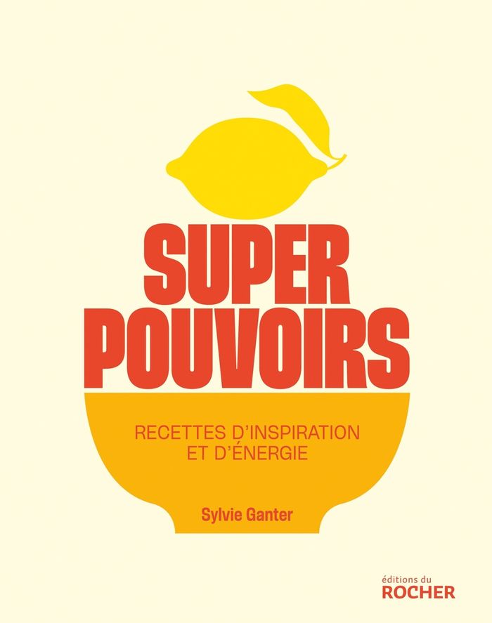 Couverture du livre « SUPERPOUVOIRS, RECETTES D'INSPIRATION ET D'ENERGIE », librairie Les Contes Infusés à Corte