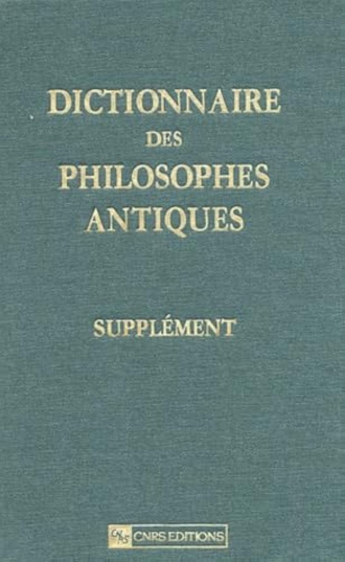 Couverture du livre « DICTIONNAIRE DES PHILOSOPHES ANTIQUES-SUPPLEMENT » de Richard Goulet, librairie Les Contes Infusés à Corte