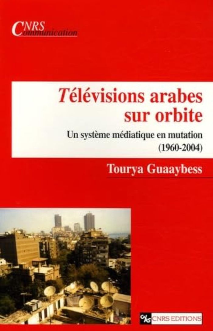 Couverture du livre « TELEVISIONS ARABES SUR ORBITE », librairie Les Contes Infusés à Corte