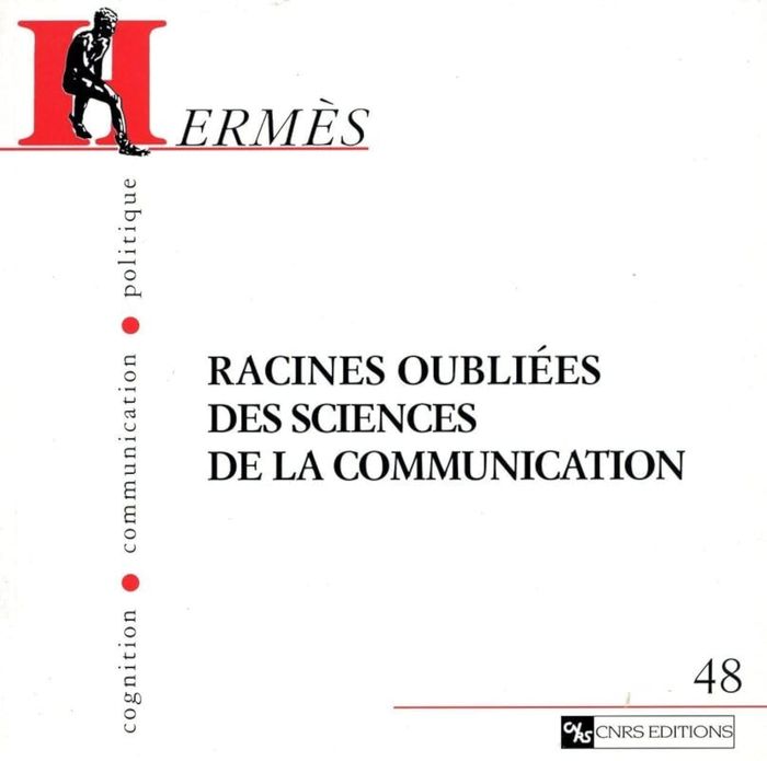 Couverture du livre « HERMES 48. RACINES OUBLIEES DES SCIENCES » de Collectif, librairie Les Contes Infusés à Corte