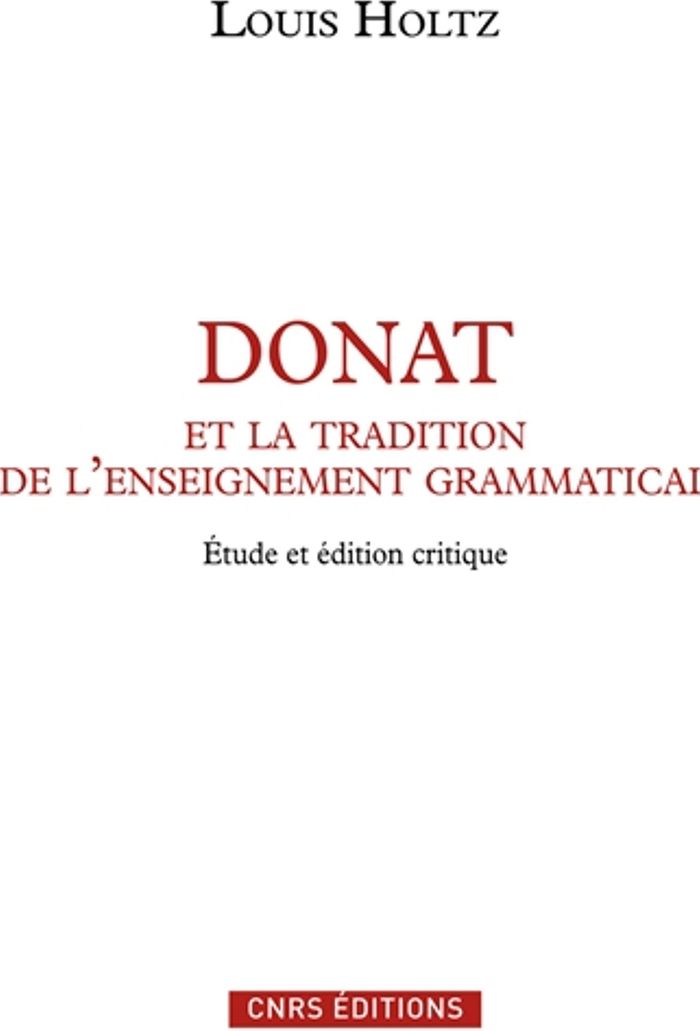 Couverture du livre « DONAT ET LA TRADITION DE L'ENSEIGNEMENT GRAMMATICAL », librairie Les Contes Infusés à Corte