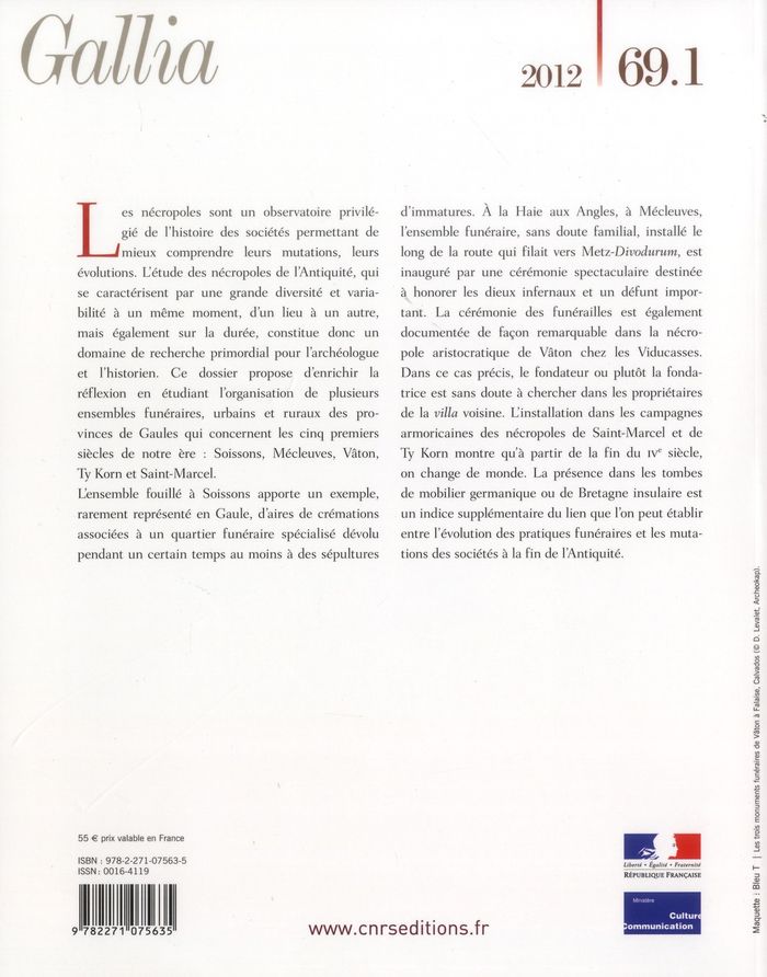 Quatrième de couverture de « GALLIA 69.1 2012. ARCHEOLOGIE DE LA FRANCE ANTIQUE - NECROPOLES ET SOCIETES : CINQ ENSEMBLES FUNERAI »