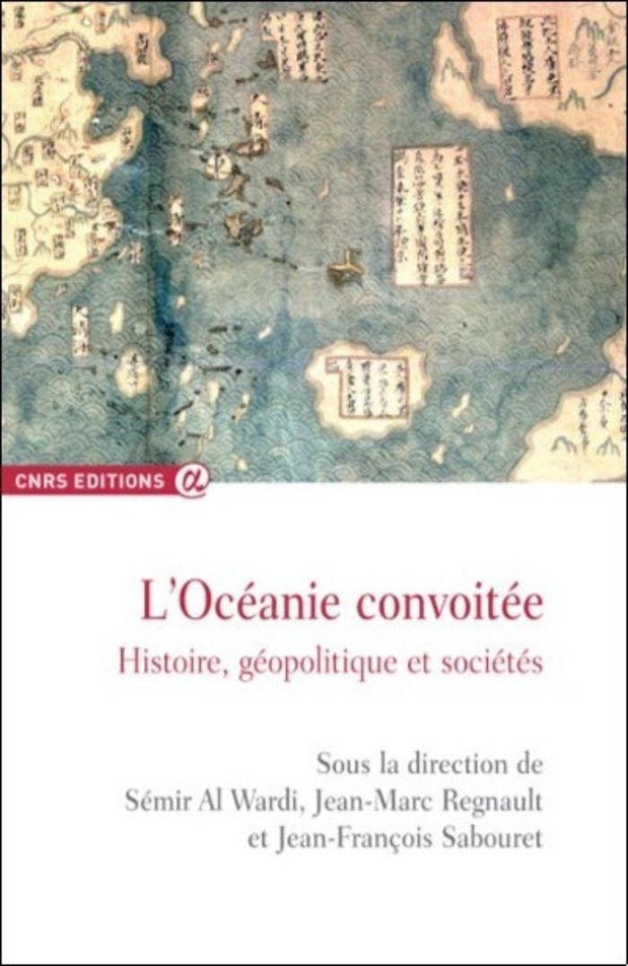Couverture du livre « L'OCEANIE CONVOITEE - HISTOIRE, GEOPOLITIQUE ET SOCIETES » de Wardi/regnault Al, librairie Les Contes Infusés à Corte