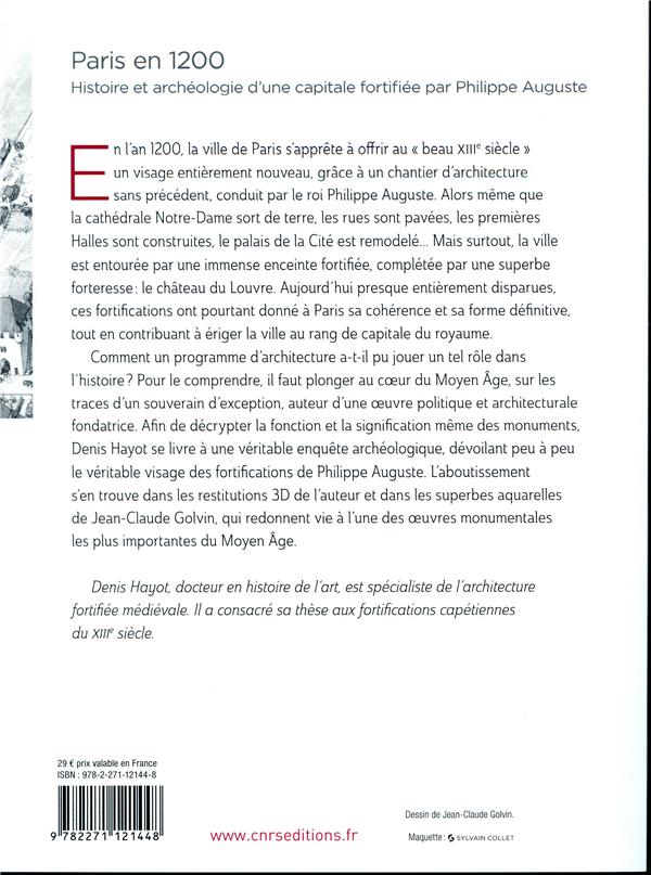 Quatrième de couverture de « PARIS EN 1200 HISTOIRE ET ARCHEOLOGIE D'UNE CAPITALE FORTIFIEE PAR PHILIPPE AUGUSTE »