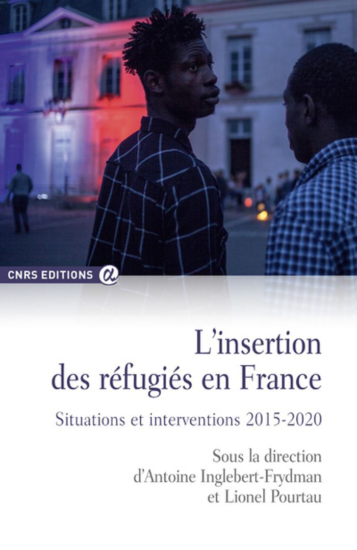 Couverture du livre « L'INSERTION DES REFUGIES EN FRANCE. SITUATIONS ET INTERVENTIONS 2015-2020 », librairie Les Contes Infusés à Corte
