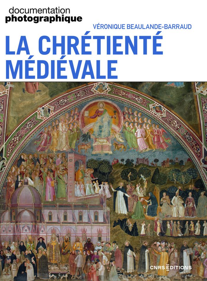 Couverture du livre « La Chrétienté médiévale » de Véronique Beaulande-Barraud, librairie Les Contes Infusés à Corte