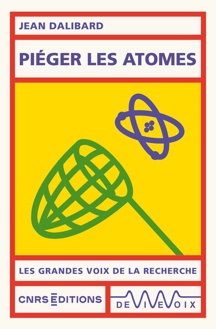 Couverture du livre « Piéger les atomes », librairie Les Contes Infusés à Corte