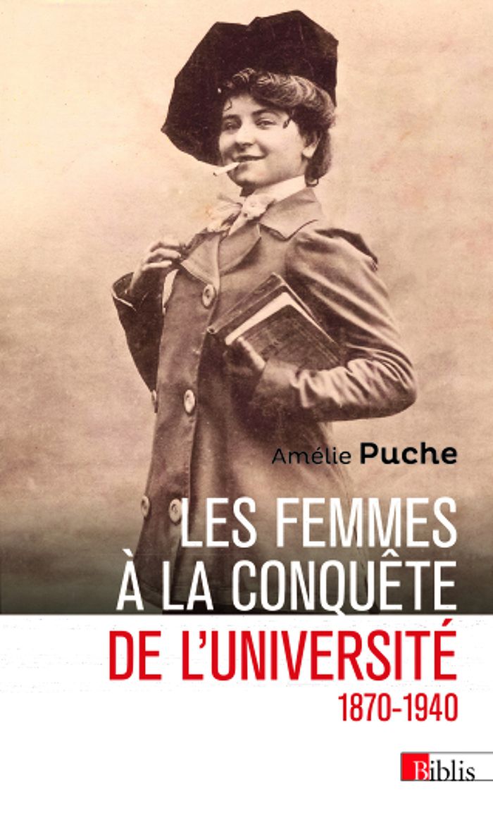 Couverture du livre « Les femmes à la conquête de l'université : 1870-1940 » de Amélie Puche, librairie Les Contes Infusés à Corte