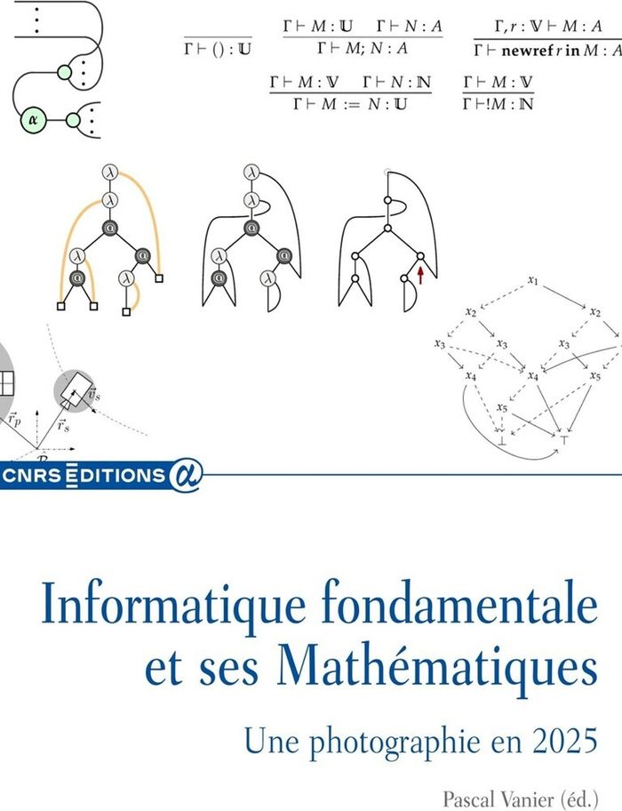 Couverture du livre « Informatique fondamentale et ses mathématiques : une photographie en 2025 », librairie Les Contes Infusés à Corte