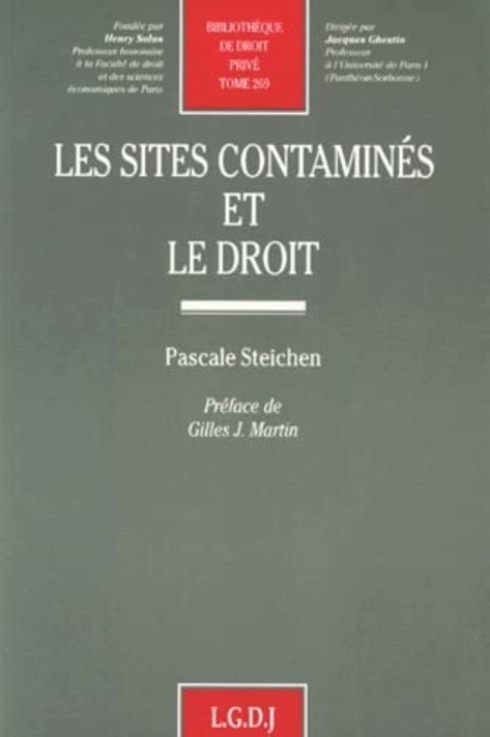 Couverture du livre « LES SITES CONTAMINES ET LE DROIT - VOL269 » de Pascale Steichen, librairie Les Contes Infusés à Corte