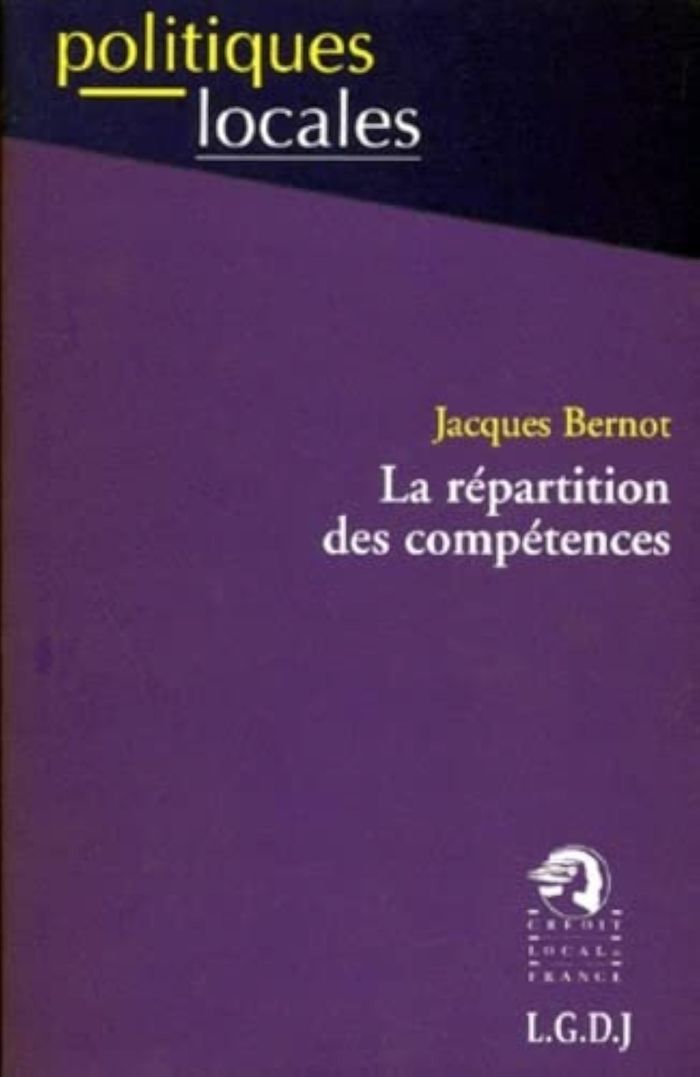 Couverture du livre « LA REPARTITION DES COMPETENCES » de J. Bernot, librairie Les Contes Infusés à Corte