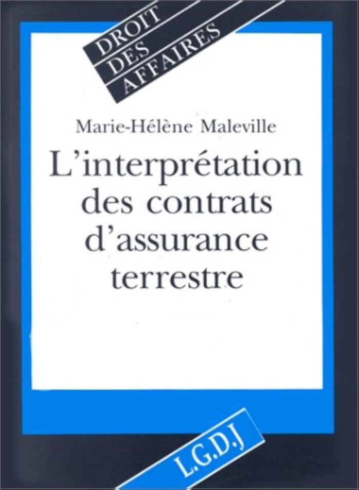 Couverture du livre « INTERPRETATION DES CONTRATS D'ASSURANCE TERRESTRE » de Costedoat Maleville, librairie Les Contes Infusés à Corte