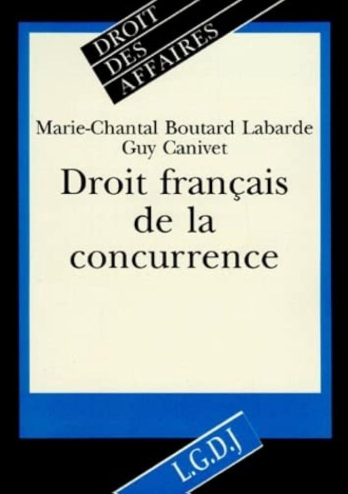Couverture du livre « DROIT FRANCAIS DE LA CONCURRENCE » de M.-C Boutard-Labarde, librairie Les Contes Infusés à Corte