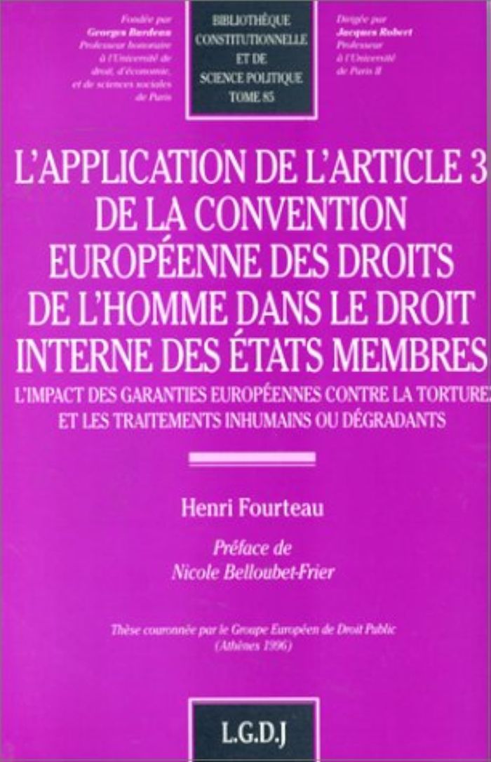 Couverture du livre « L'APPLICATION DE L'ARTICLE 3 DE LA CONVENTION EUROPEENNE DES DROITS DE L'HOMME D - VOL85 » de Henri Fourteau, librairie Les Contes Infusés à Corte