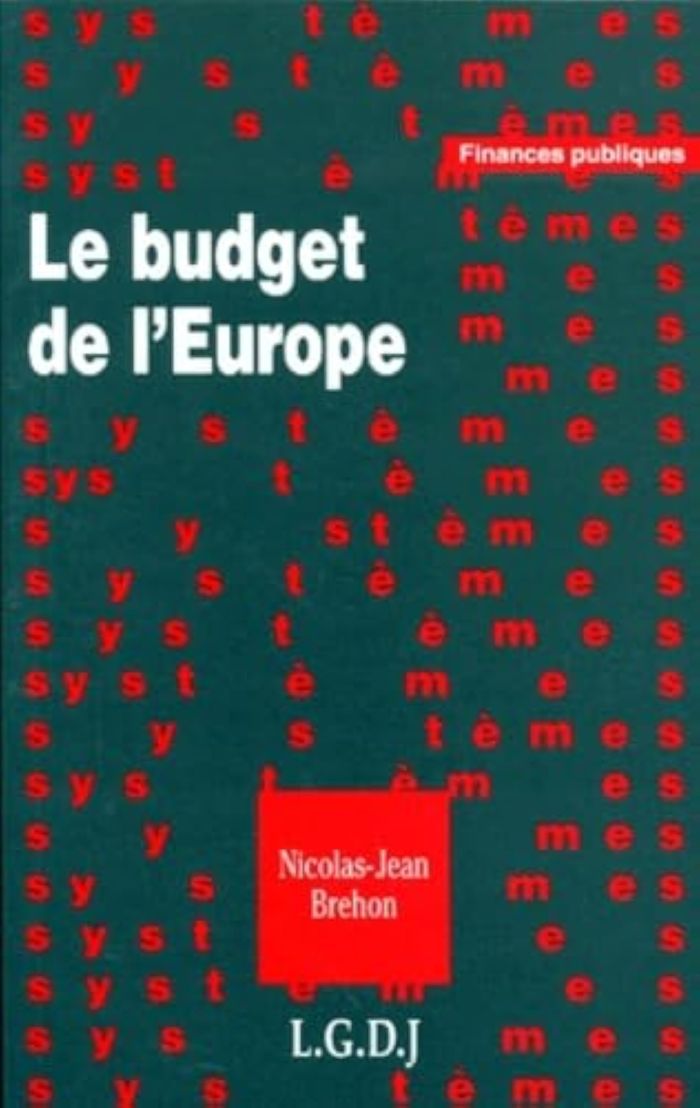 Couverture du livre « LE BUDGET DE L'EUROPE » de Brehon Nicolas Jean, librairie Les Contes Infusés à Corte