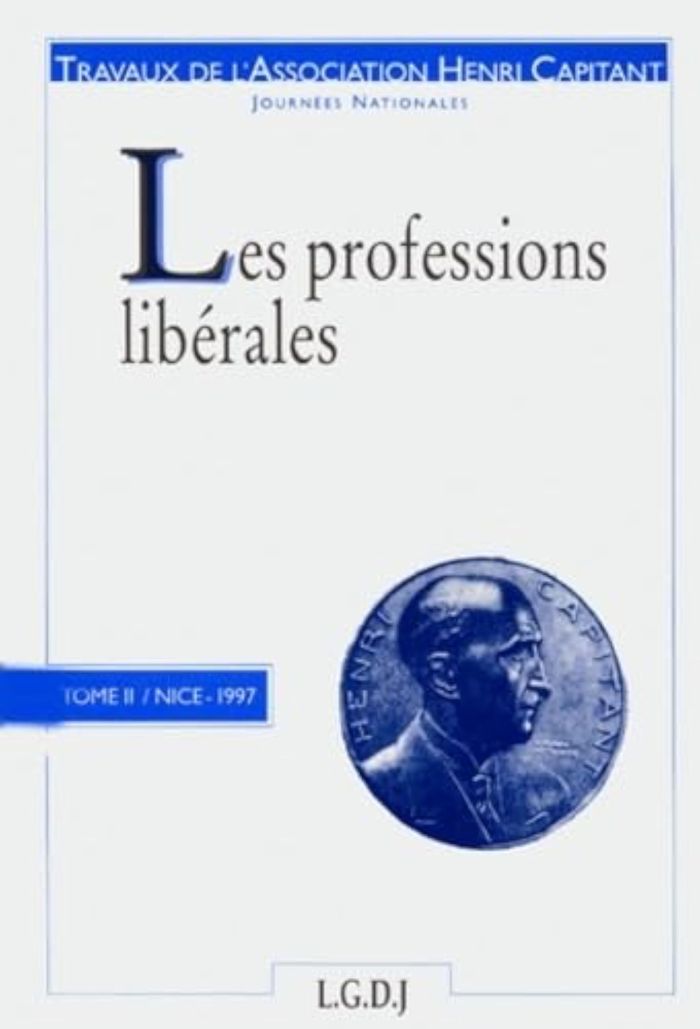 Couverture du livre « LES PROFESSIONS LIBERALES. JOURNEES NATIONALES. NICE-1997 - VOL02 » de Association Henri Ca, librairie Les Contes Infusés à Corte