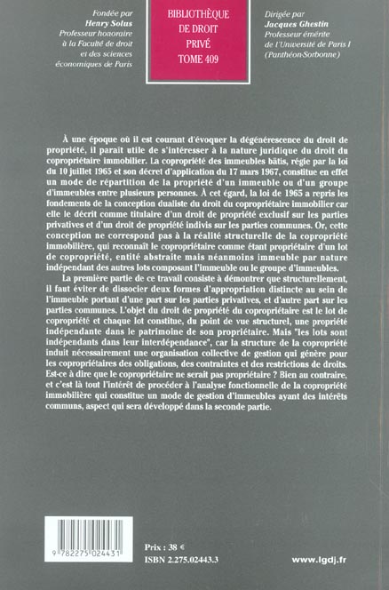 Quatrième de couverture de « LA NATURE JURIDIQUE DU DROIT DU COPROPRIETAIRE IMMOBILIER. ANALYSE CRITIQUE - VOL409 »