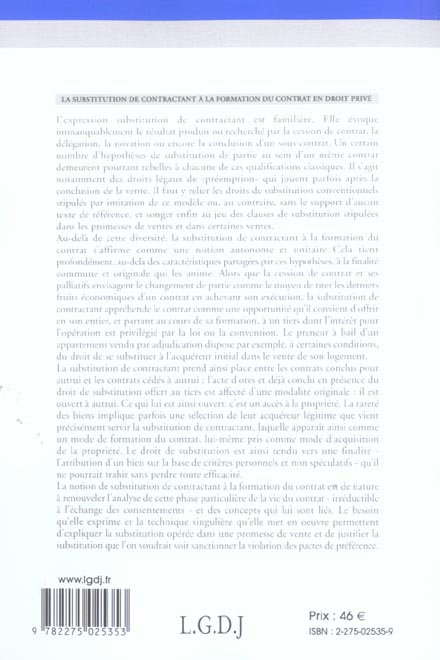 Quatrième de couverture de « LA SUBSTITUTION DE CONTRACTANT A LA FORMATION DU CONTRAT EN DROIT PRIVE - VOL01 »