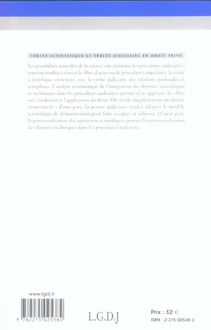 Quatrième de couverture de « VERITE SCIENTIFIQUE ET VERITE JUDICIAIRE EN DROIT PRIVE - VOL02 »