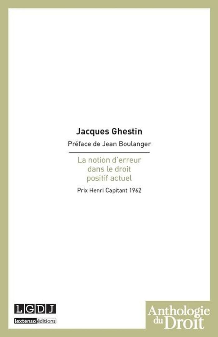 Couverture du livre « LA NOTION D'ERREUR DANS LE DROIT POSITIF ACTUEL - PRIX HENRI CAPITANT 1962 » de Jacques Ghestin, librairie Les Contes Infusés à Corte