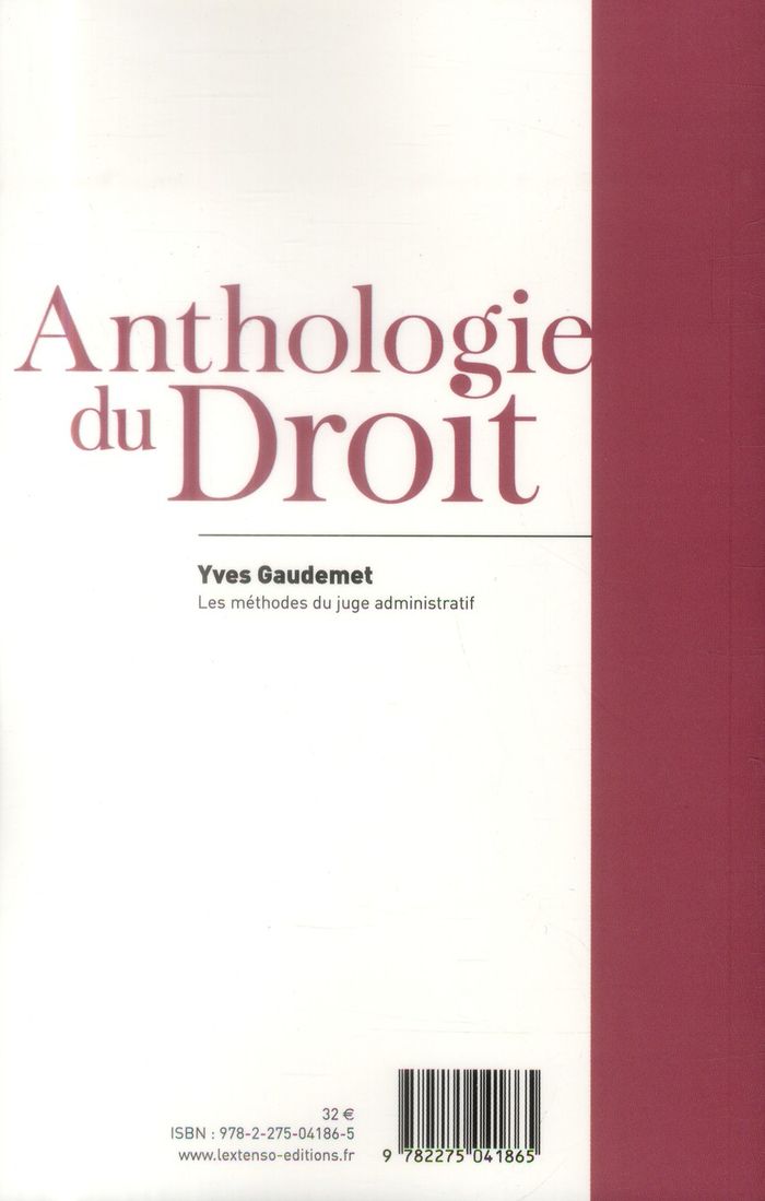 Quatrième de couverture de « LES METHODES DU JUGE ADMINISTRATIF »