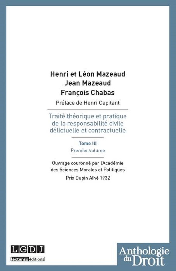 Couverture du livre « TRAITE THEORIQUE ET PRATIQUE DE LA RESPONSABILITE CIVILE DELICTUELLE ET CONTRACT - VOL03 - OUVRAGE C » de Chabas/mazeaud, librairie Les Contes Infusés à Corte