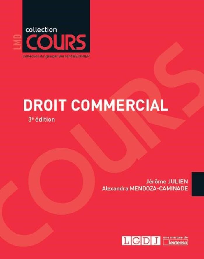 Couverture du livre « DROIT COMMERCIAL 3EME EDITION » de Mendoza-Caminade, librairie Les Contes Infusés à Corte
