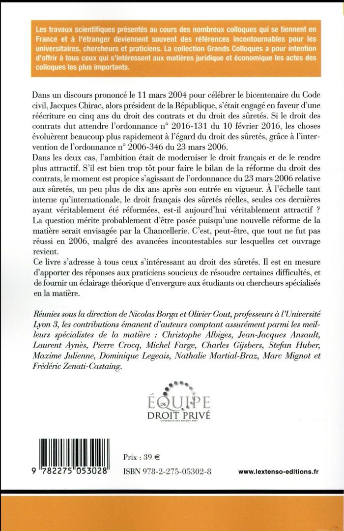 Quatrième de couverture de « L'ATTRACTIVITE DU DROIT FRANCAIS DES SURETES REELLES - 10 ANS APRES LA REFORME »