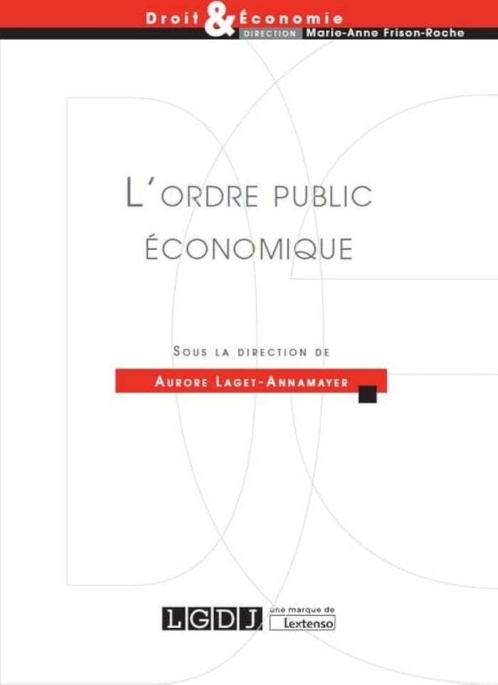 Couverture du livre « L ORDRE PUBLIC ECONOMIQUE » de A. Laget-Annamayer, librairie Les Contes Infusés à Corte