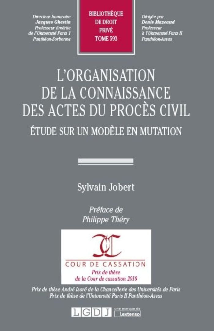 Couverture du livre « L'ORGANISATION DE LA CONNAISSANCE DES ACTES DU PROCES CIVIL - TOME 593 - ETUDE SUR UN MODELE EN MUTA », librairie Les Contes Infusés à Corte