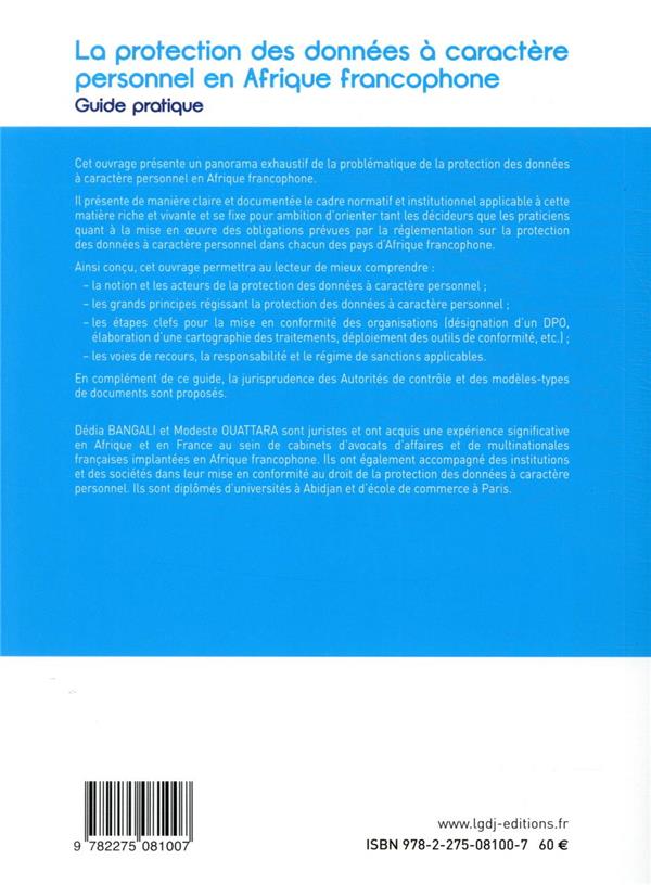 Quatrième de couverture de « LA PROTECTION DES DONNEES A CARACTERE PERSONNEL EN AFRIQUE FRANCOPHONE - GUIDE PRATIQUE »