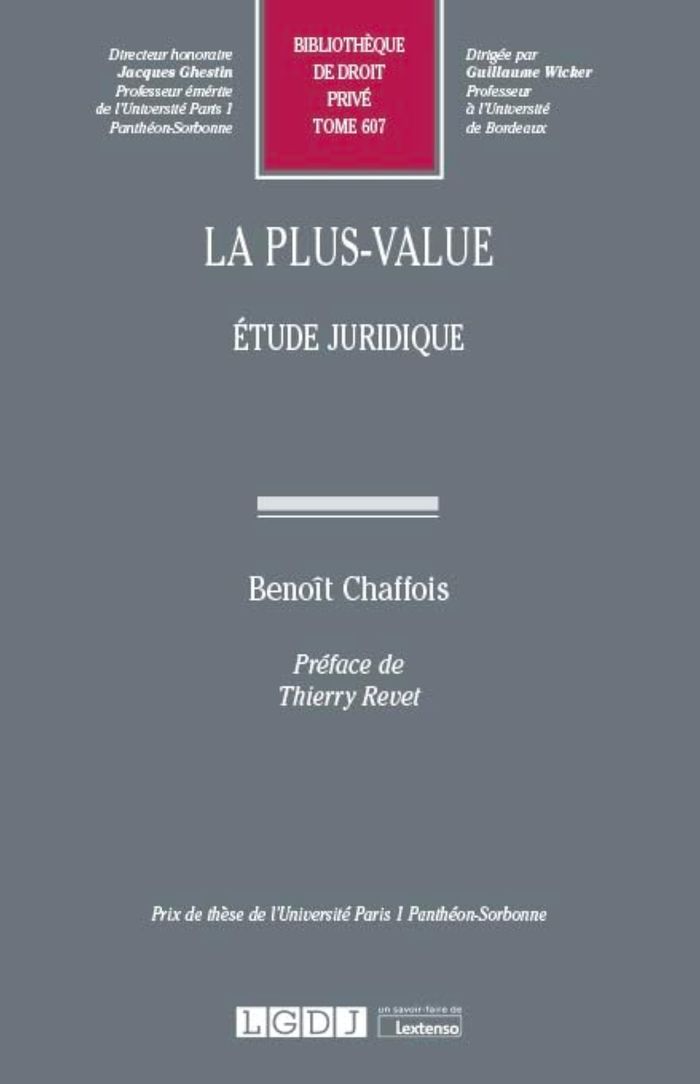 Couverture du livre « LA PLUS-VALUE - TOME 607 - ETUDE JURIDIQUE » de Benoit Chaffois, librairie Les Contes Infusés à Corte