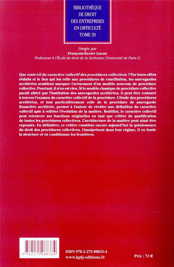 Quatrième de couverture de « LE CARACTERE COLLECTIF DES PROCEDURES COLLECTIVES - TOME 20 »