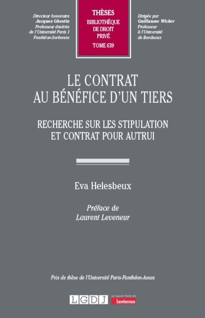 Couverture du livre « Le contrat au bénéfice d'un tiers : recherche sur les stipulation et contrat pour autrui » de Eva Helesbeux, librairie Les Contes Infusés à Corte