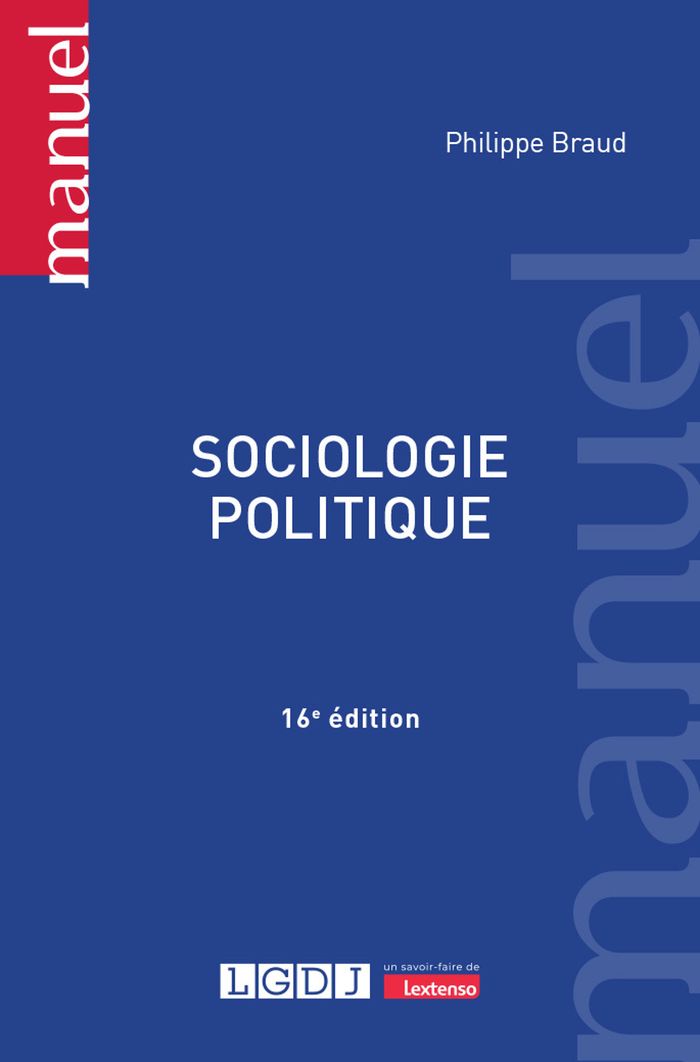 Couverture du livre « Sociologie politique » de Philippe Braud, librairie Les Contes Infusés à Corte