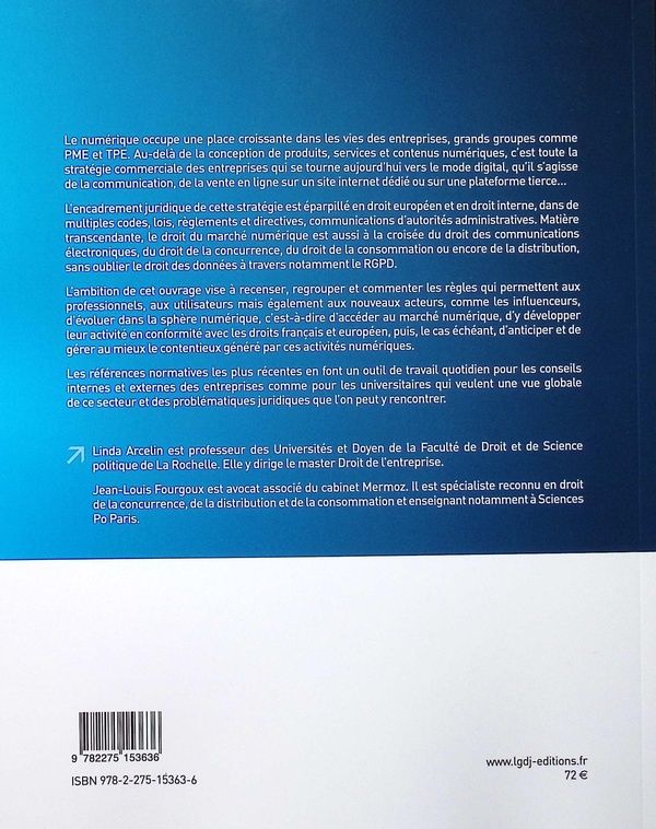 Quatrième de couverture de « DROIT DU MARCHE NUMERIQUE - REGULATION - CONTENUS - CONTENTIEUX DONNEES - PUBLICITE, VENTE ET DISTRI »
