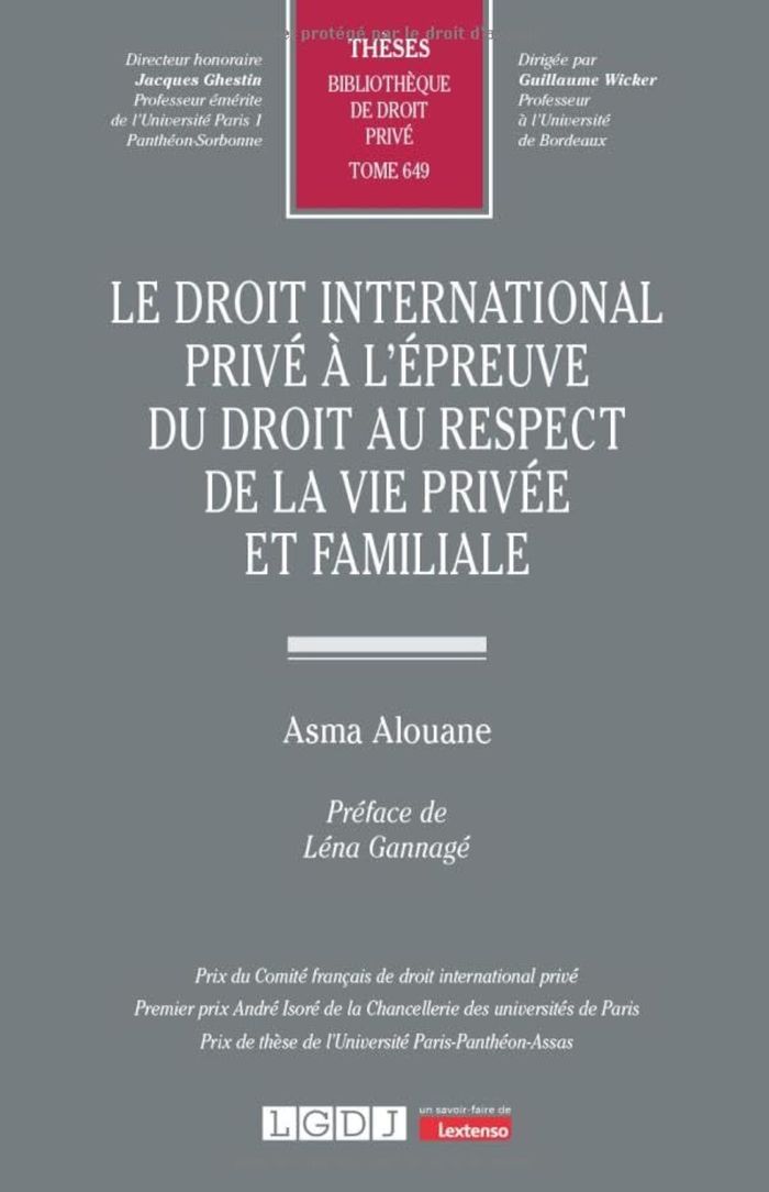 Couverture du livre « Le droit international privé à l'épreuve du droit au respect de la vie privée et familiale » de Asma Alouane, librairie Les Contes Infusés à Corte