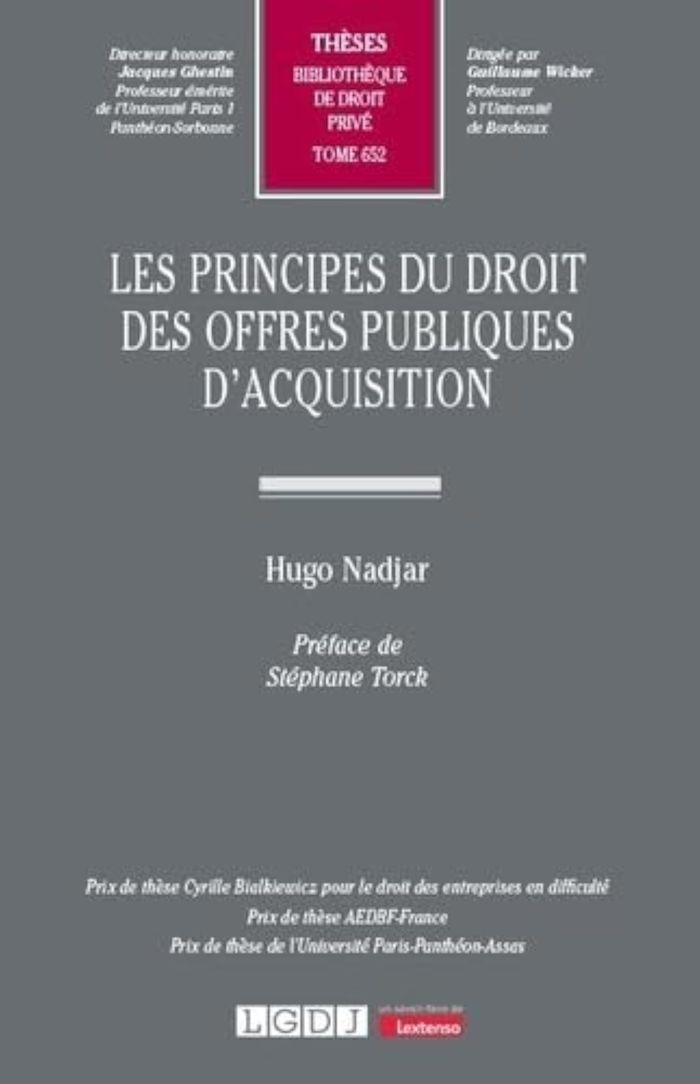 Couverture du livre « Les principes du droit des offres publiques d'acquisition » de Hugo Nadjar, librairie Les Contes Infusés à Corte