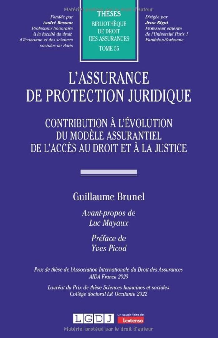 Couverture du livre « L'assurance de protection juridique : contribution à l'évolution du modèle assurantiel de l'accès au droit et à la justice » de Guillaume Brunel, librairie Les Contes Infusés à Corte