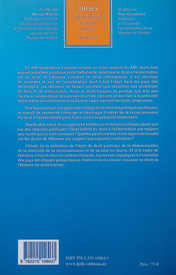 Quatrième de couverture de « LE DROIT A L'ALIMENTATION ET LA LUTTE CONTRE LA PRECARITE ALIMENTAIRE EN FRANCE - VOL343 »