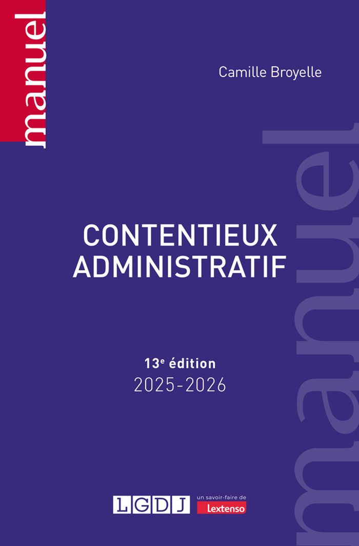 Couverture du livre « Contentieux administratif » de Camille Broyelle, librairie Les Contes Infusés à Corte